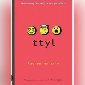 TTYL Book by Lauren Myracle